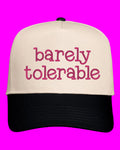 Barely Tolerable Embroidered Cap