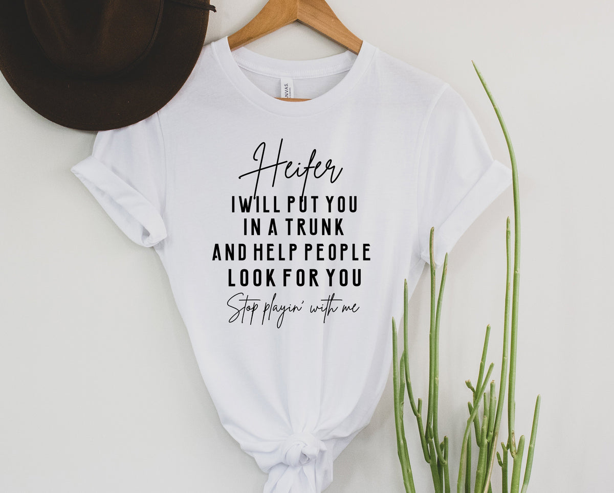 Wholesale Heifer, Stop Playin with me Graphic Tee - White