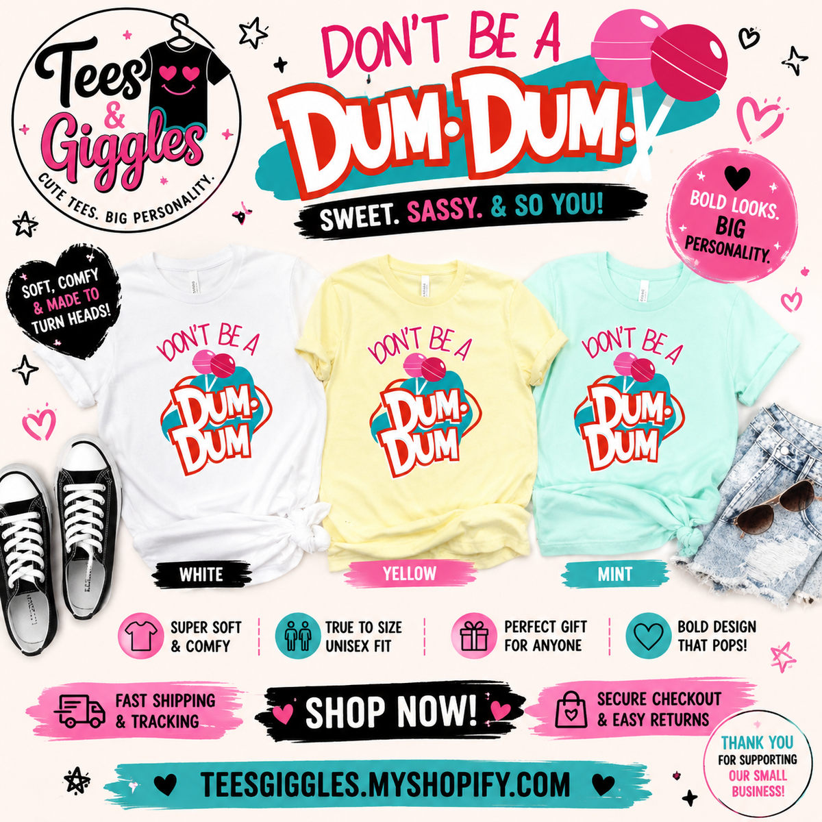 Don't Be a Dum Dum Graphic Tee