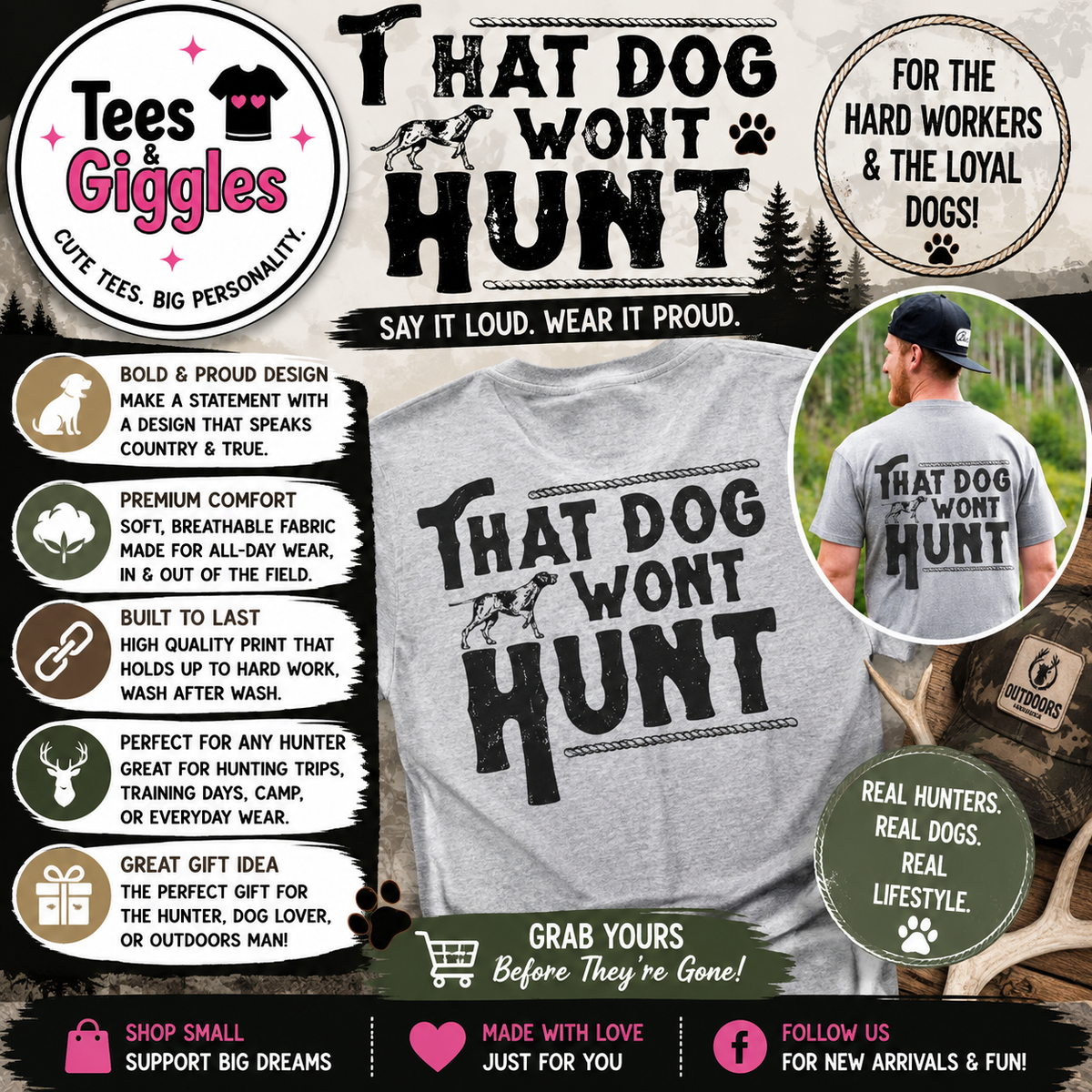 That Dog Won't Hunt Graphic Tee