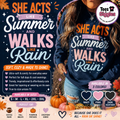 She Acts Like Summer & Walks Like Rain Sweatshirt