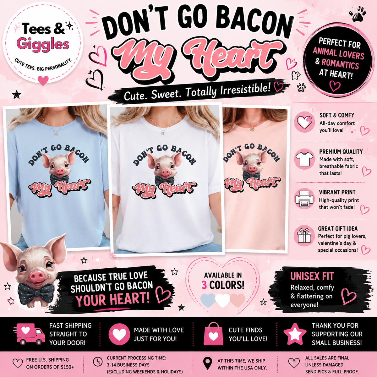 Don't Go Bacon My Heart Graphic Tee