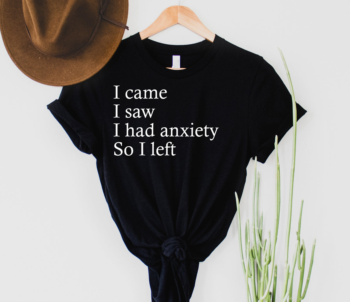 Wholesale I came, I had anxiety Graphic Tee - White